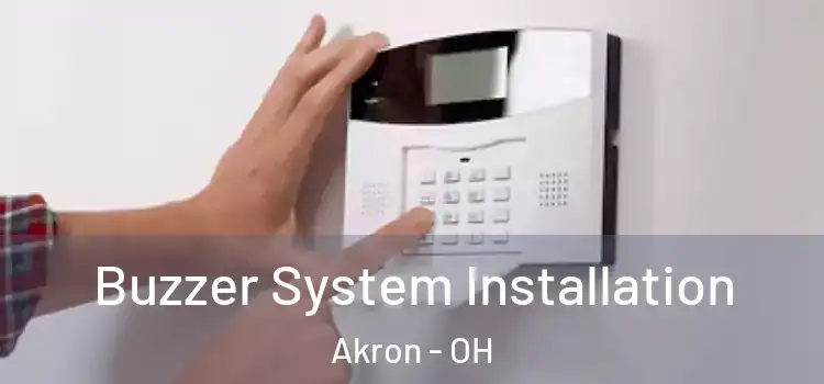 Buzzer System Installation Akron - OH