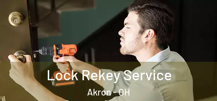 Lock Rekey Service Akron - OH