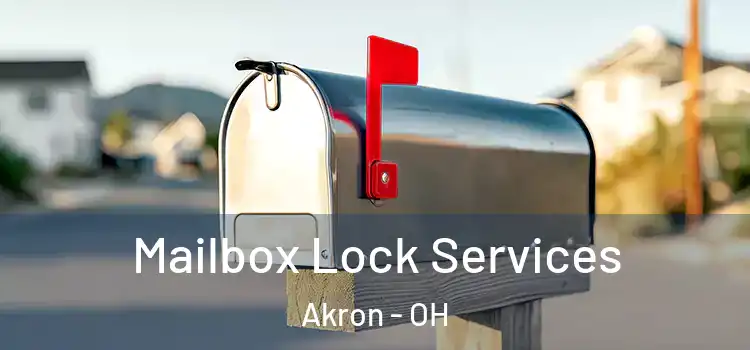 Mailbox Lock Services Akron - OH